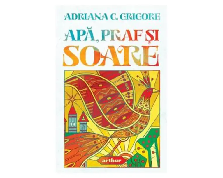 Apa, praf si soare - Adriana C. Grigore
