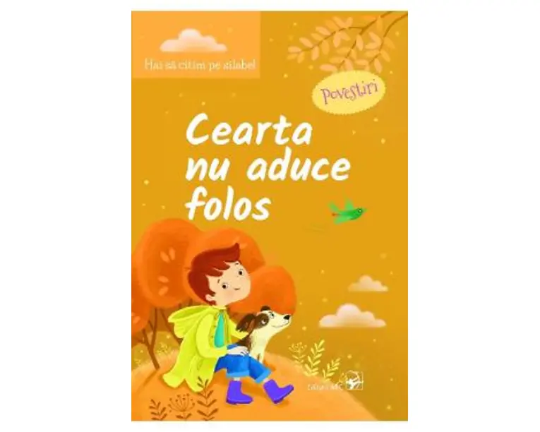 Hai sa citim pe silabe! Cearta nu aduce folos