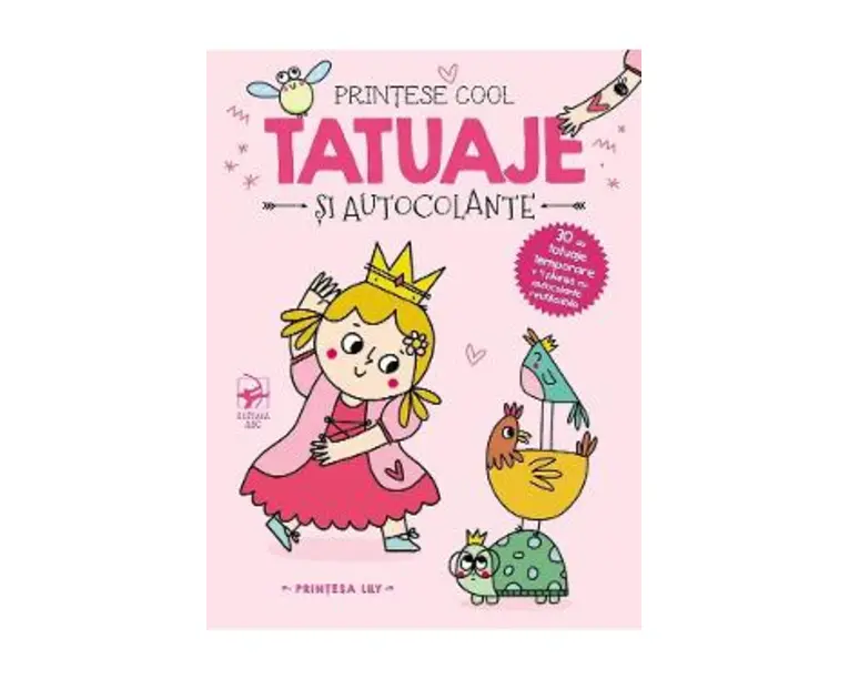 Printese cool: Printesa Lily. Tatuaje si autocolante