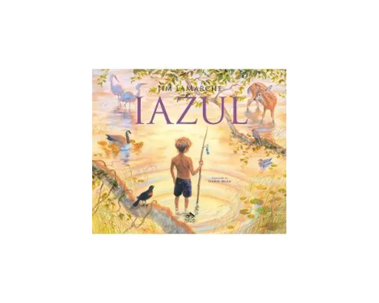 Iazul - Jim Lamarche