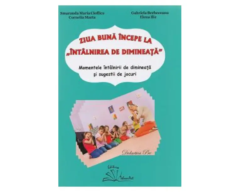 Ziua buna incepe la intalnirea de dimineata - Smaranda Maria Cioflica