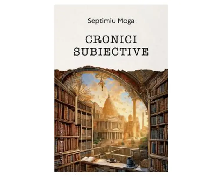 Cronici subiective - Septimiu Moga