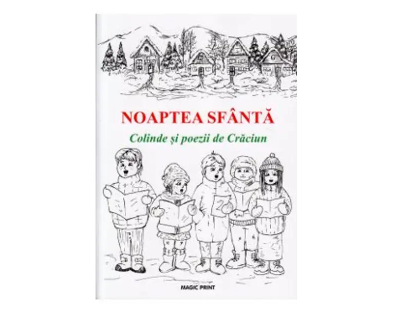 Noaptea Sfanta. Colinde si poezii de Craciun