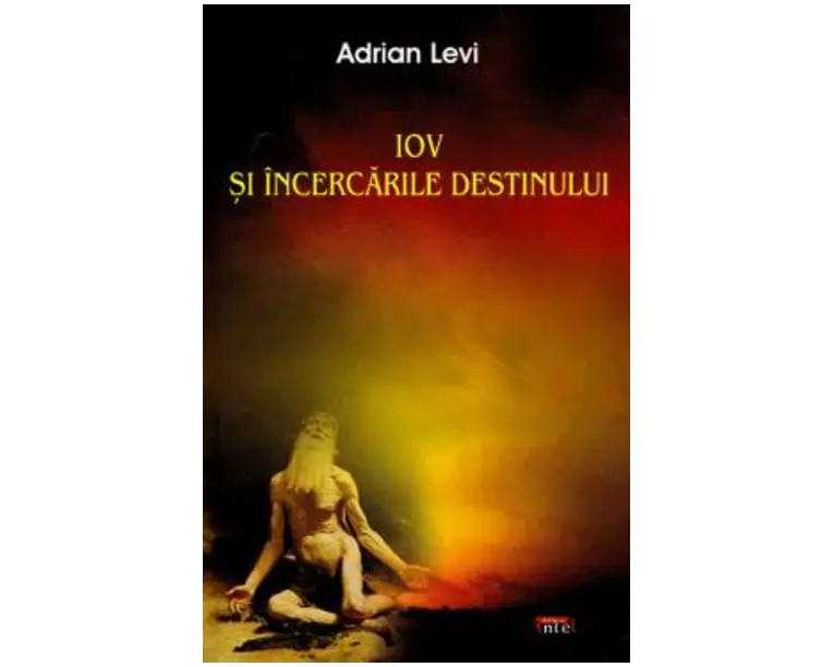 Iov si incercarile destinului - Adrian Levi
