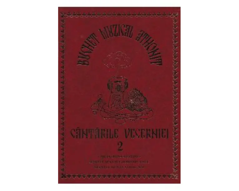 Buchet muzical athonit. Cantarile Vecerniei Vol.2 Ed.2024