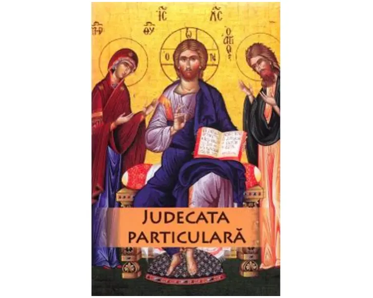 Judecata particulara a sufletului omenesc dupa iesirea din trup - Protos. Nicodim Mandita
