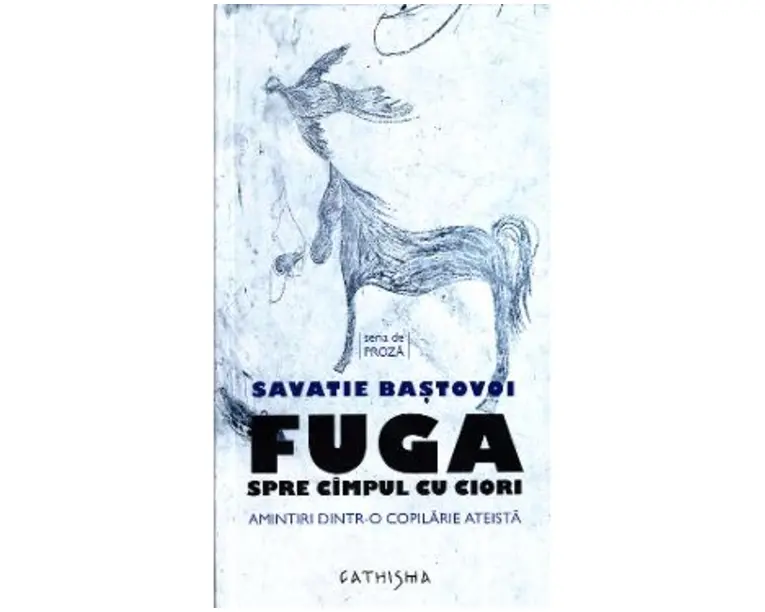 Fuga spre campul cu ciori - Savatie Bastovoi