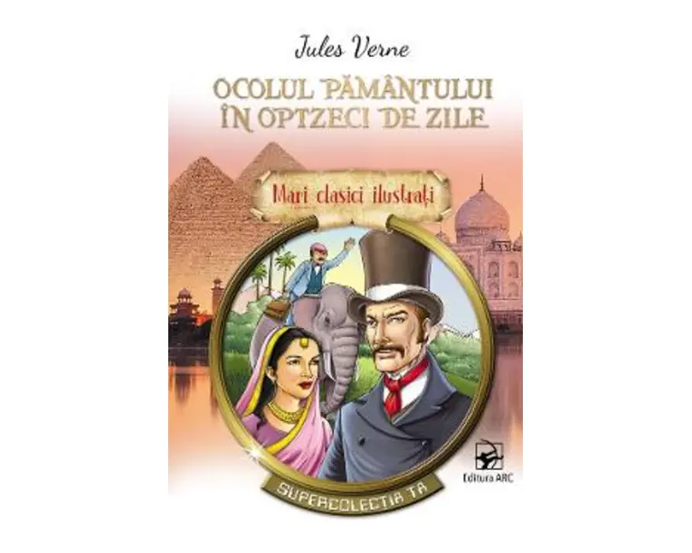 Ocolul pamantului in optzeci de zile Ed.2023 - Jules Verne
