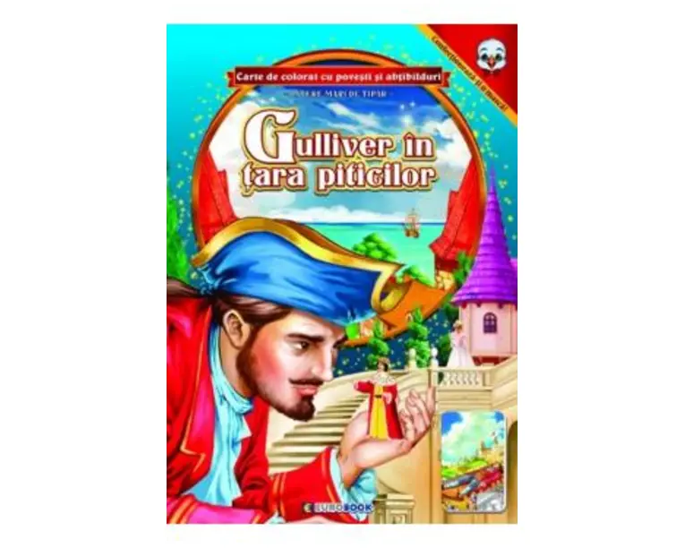 Gulliver in tara piticilor. Carte de colorat cu povesti si abtibilduri