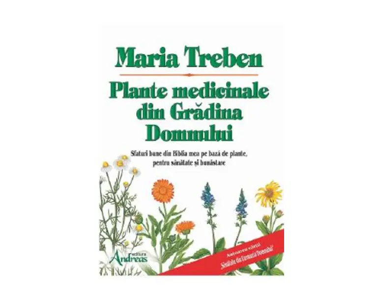 Plante medicinale din Gradina Domnului - Maria Treben