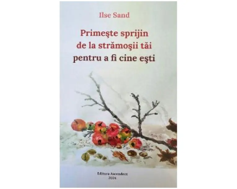Primeste sprijin de la stramosii tai pentru a fi cine esti - Ilse Sand