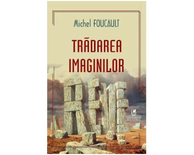Tradarea imaginilor - Michel Foucault