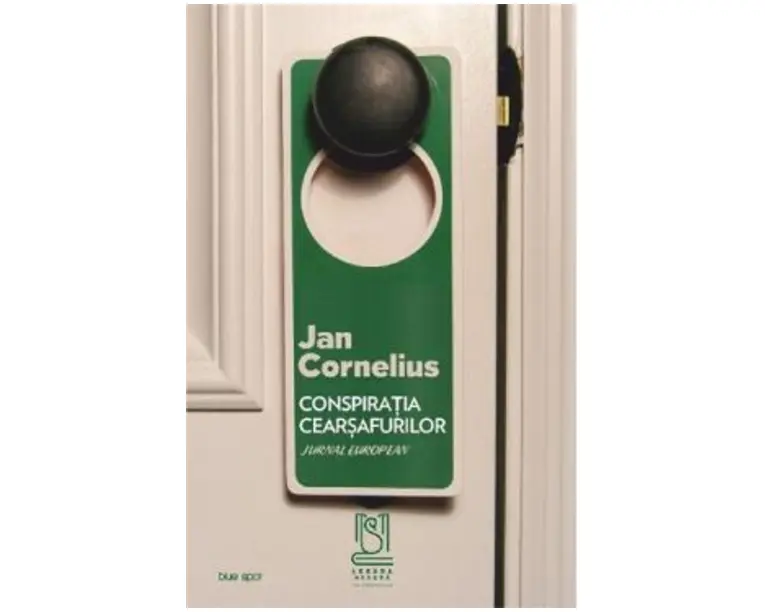 Conspiratia cearsafurilor. Jurnal european - Jan Cornelius