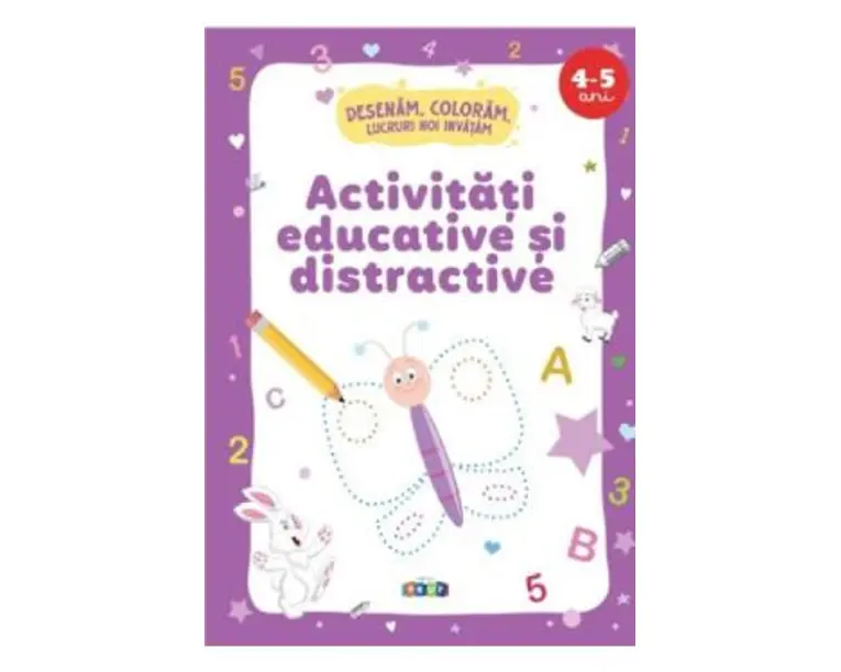 Activitati educative si distractive 4-5 ani
