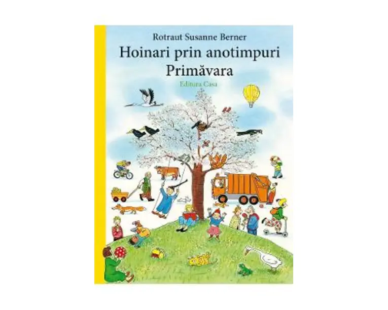 Hoinari prin anotimpuri: Primavara - Rotraut Susanne Berner 