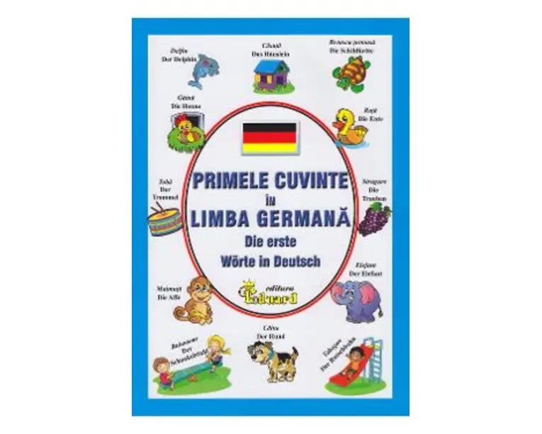 Primele cuvinte in limba germana - Die erste worte in Deutsch