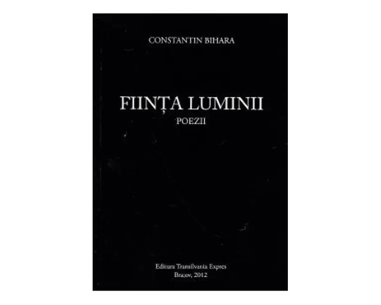 Fiinta luminii - Constantin Bihara