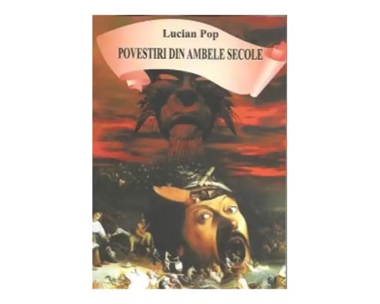 Povestiri din ambele secole - Lucian Pop