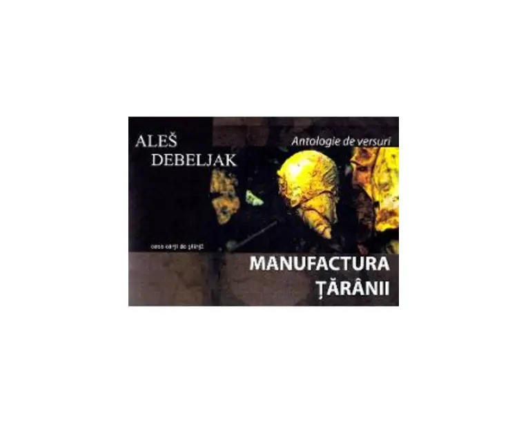 Manufactura taranii - Ales Debeljak