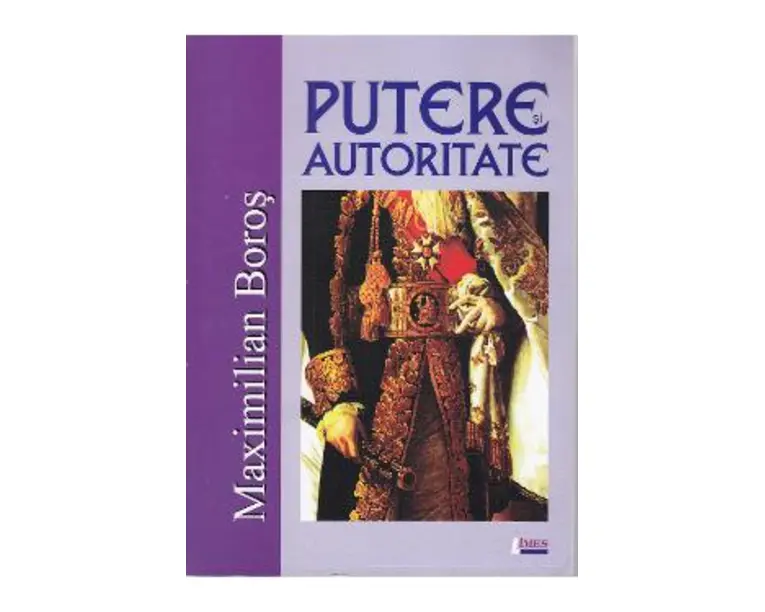 Putere si autoritate - Maximilian Boros