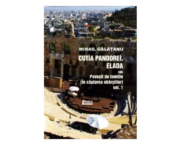 Cutia Pandorei. Elada sau povesti de familie (In cautarea vbarsiilor) Vol.1 - Mihail Galatanu