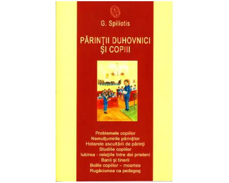 Parintii duhovnici si copiii - G. Spiliotis
