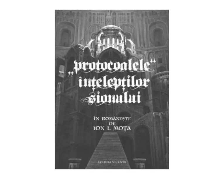 Protocoalele inteleptilor sionului - Ion I. Mota