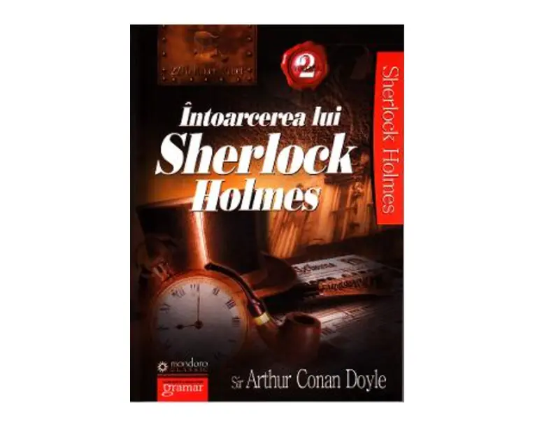 Intoarcerea lui Sherlock Holmes 2 - Arthur Conan Doyle