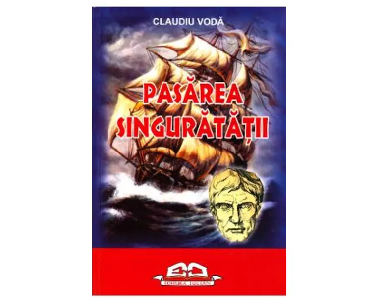 Pasarea singuratatii - Claudiu Voda