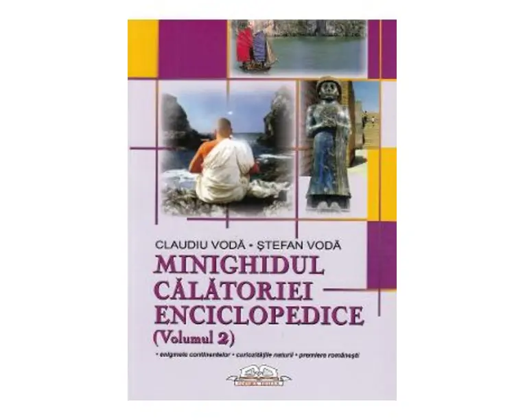 Minighidul calatoriei enciclopedice. Vol.2 - Claudiu Voda, Stefan Voda