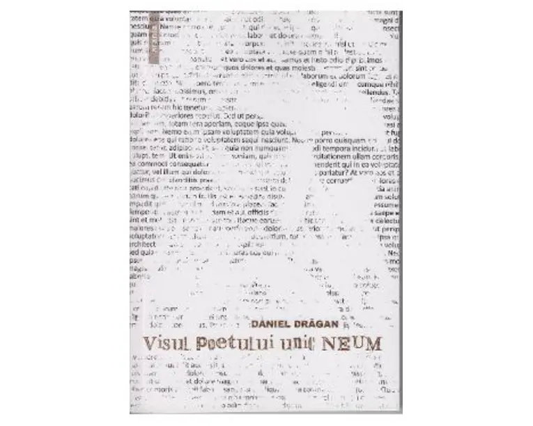 Visul poetului unic neum - Daniel Dragan