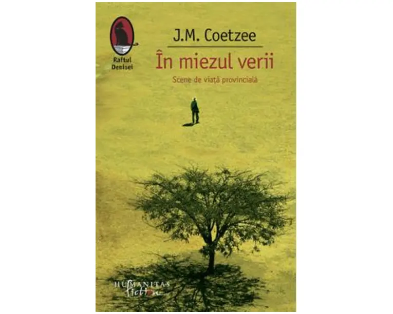 Miezul verii - J.M. Coetzee