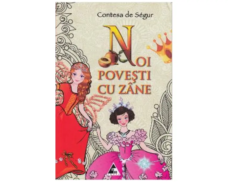 Noi povesti cu zane - Contesa de Segur