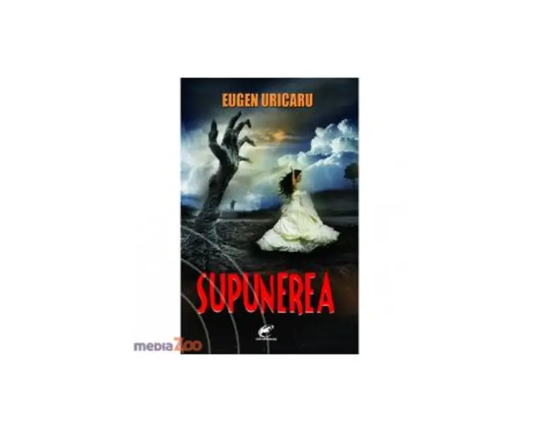 Supunerea - Eugen Uricaru