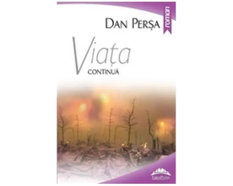 Viata continua - Dan Persa