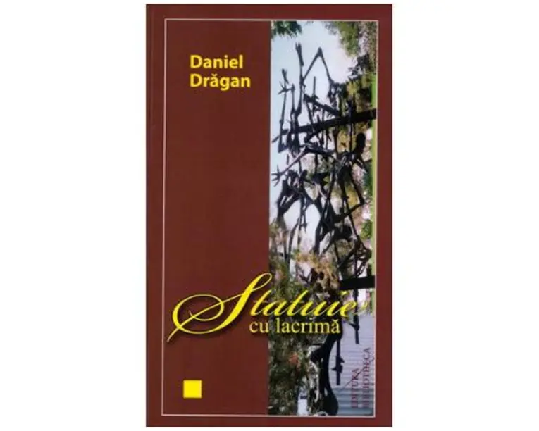Statuie Cu Lacrima - Daniel Dragan