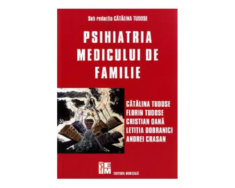 Psihiatria Medicului De Familie - Catalina Tudose