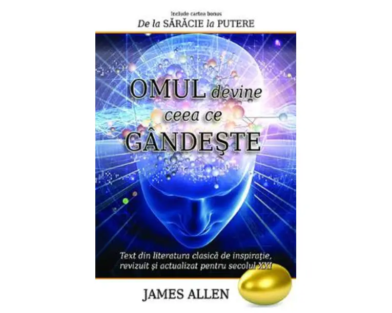 Omul devine ceea ce gandeste - James Allen