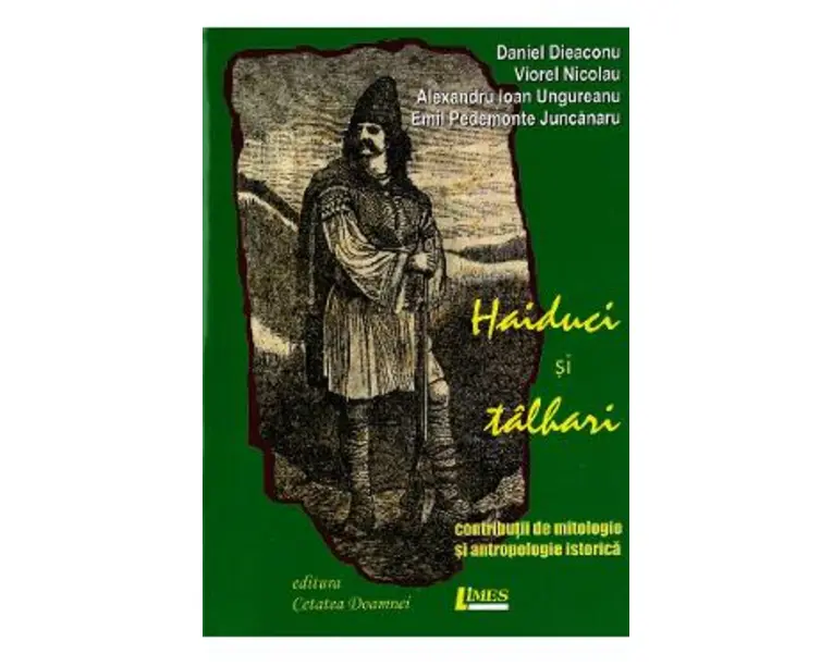 Haiduci si talhari - Daniel Dieaconu, Viorel Nicolau