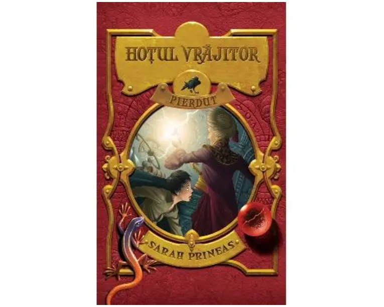 Hotul vrajitor pierdut - Sarah Prineas
