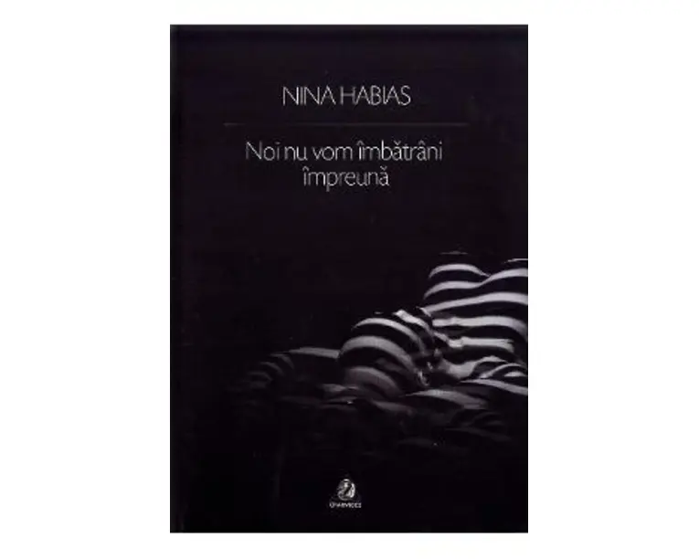 Noi nu vom imbatrani impreuna - Nina Habias