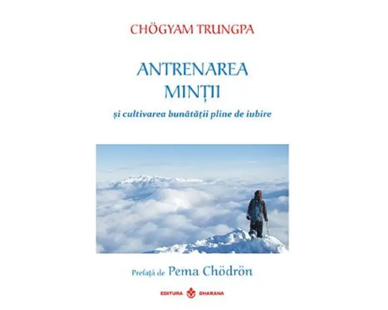 Antrenarea mintii - Chogyam Trungpa
