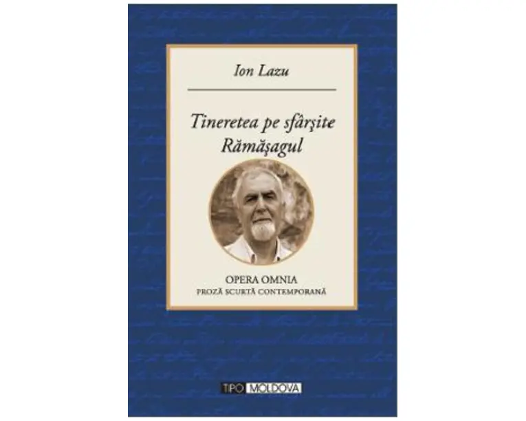 Tineretea pe sfarsite. Ramasagul - Ion Lazu