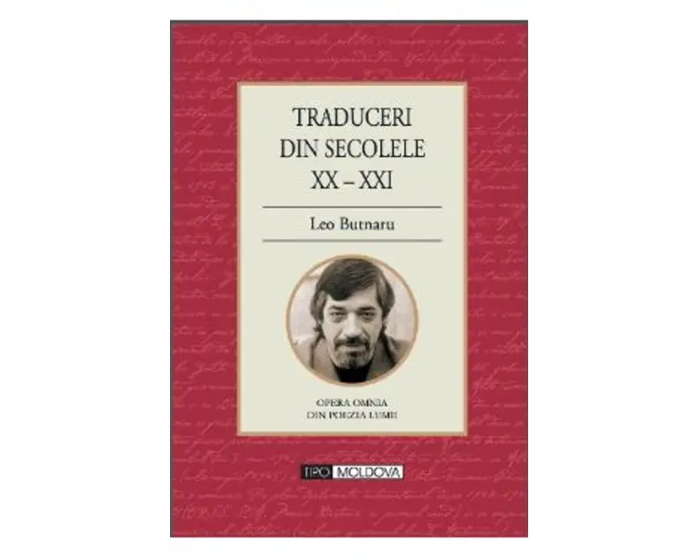 Traduceri din secolele XX - XXI - Leo Butnaru