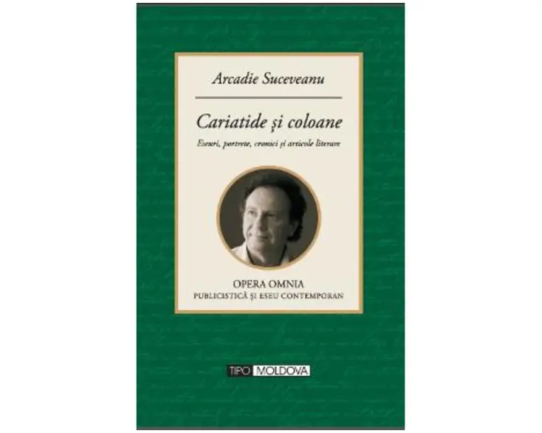 Cariatide si coloane - Arcadie Suceveanu