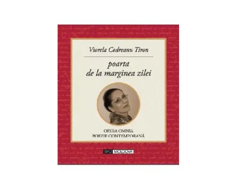 Poarta de la marginea zilei - Viorela Codreanu Tiron