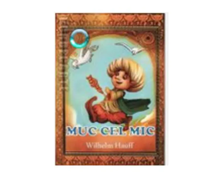 Muc Cel Mic - Wilhelm Hauff