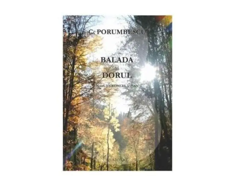 Balada si Dorul pentru violoncel si pian - C. Porumbescu