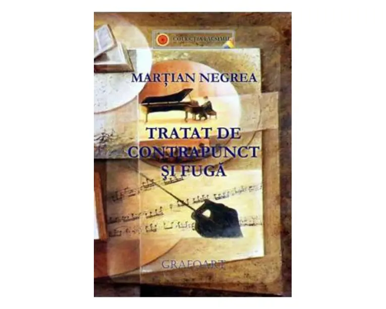 Tratat de contrapunct si fuga - Martian Negrea