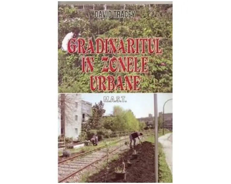 Gradinaritul in zonele urbane - David Tracey